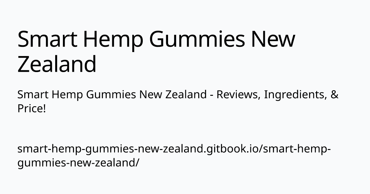 smart-hemp-gummies-new-zealand.gitbook.io